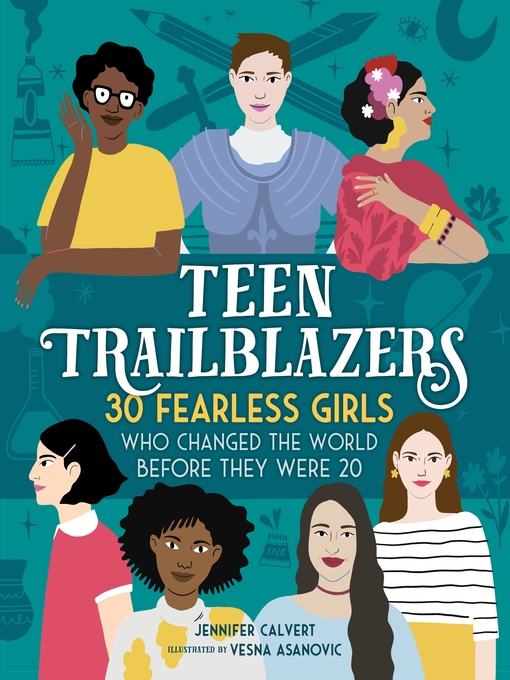 Title details for Teen Trailblazers by Jennifer Calvert - Available
